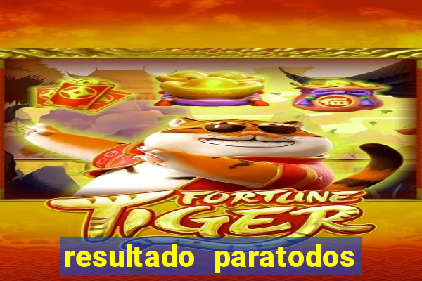 resultado paratodos online salvador